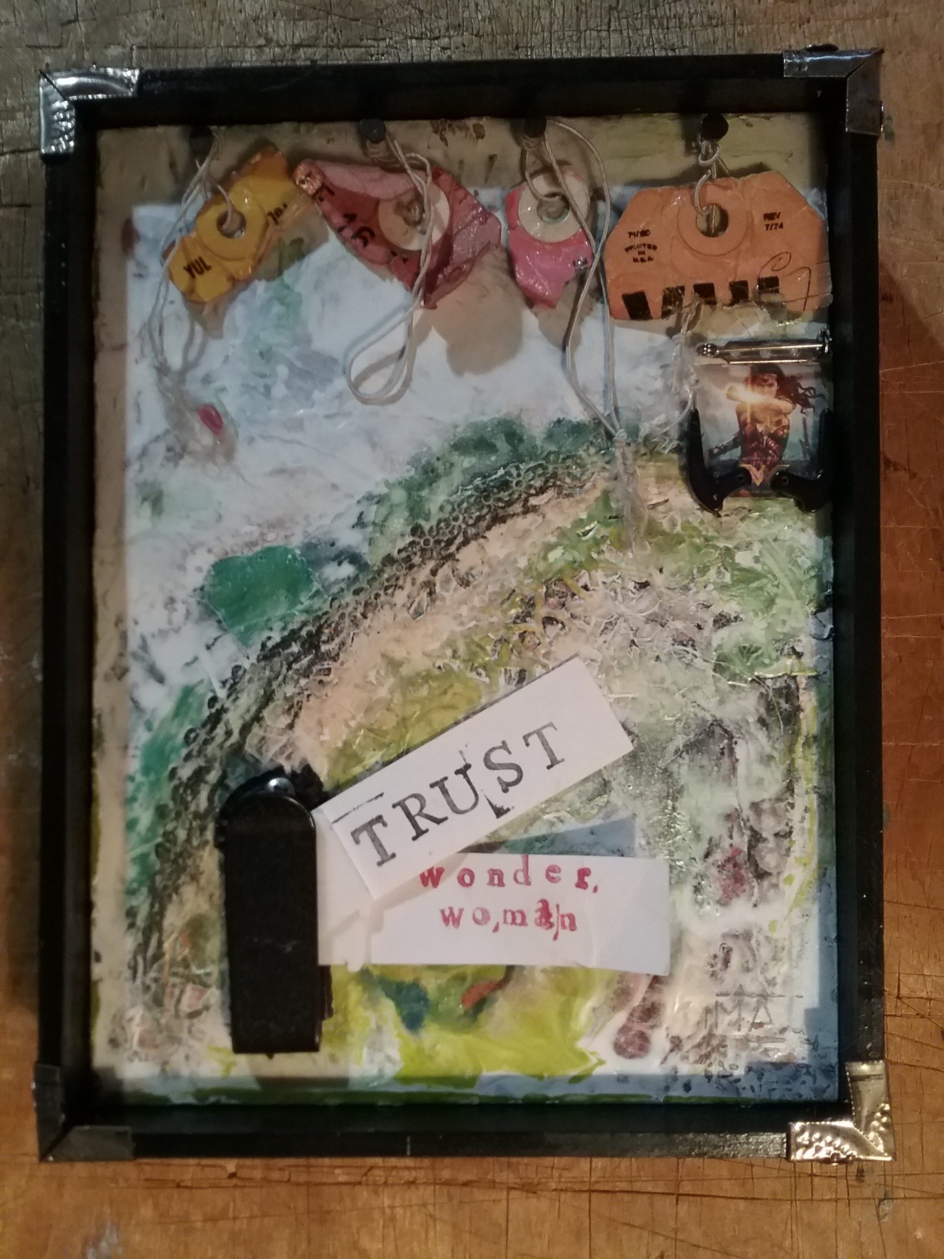 'Trust Wonderwoman Encaustic-mised media 7x4inches